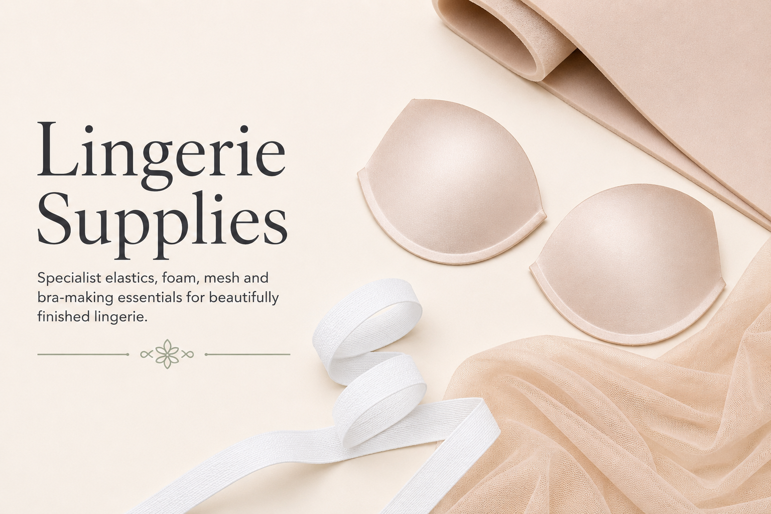 Lingerie supplies including a bra and elastic on a beige background with text about specialist elastics and foam.